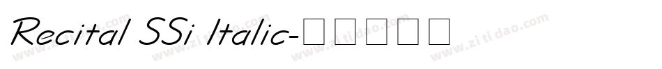 Recital SSi Italic字体转换